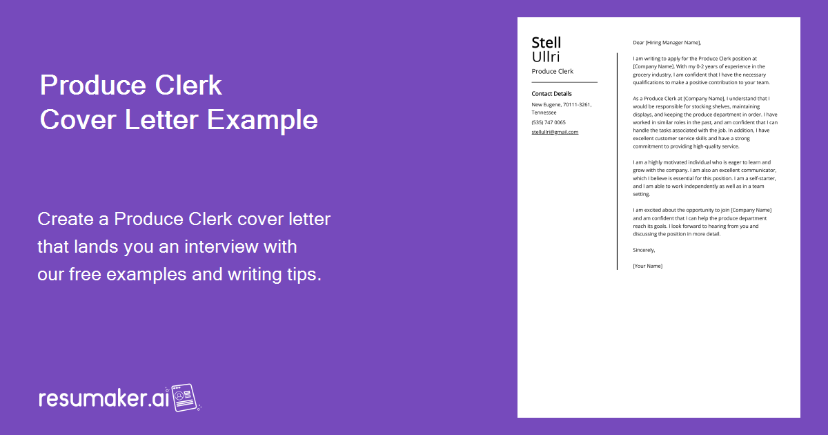 Produce Clerk Cover Letter Examples (Template & 20+ Tips)